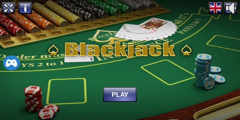 Blackjack - Ông hoàng trong lĩnh vực game bài trực tuyến